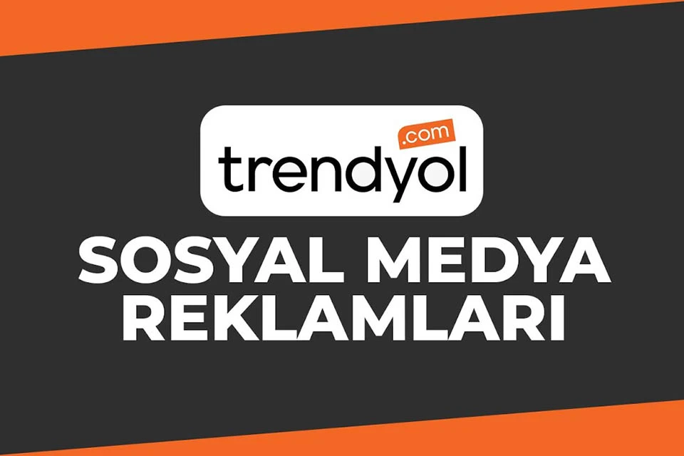 Trendyol'da Reklam Vermek